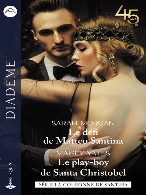 Title details for Le défi de Matteo Santina--Le play-boy de Santa Christobel by Sarah Morgan - Wait list